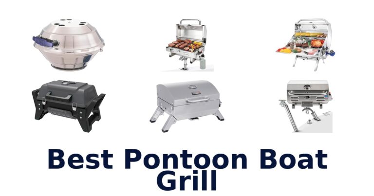 Best Pontoon Boat Grills: Top 10 Picks best pontoon boat grill