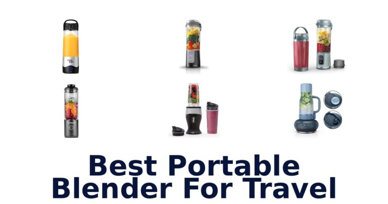 Best Portable Blenders for Travel: Top 10 Picks best portable blender for travel