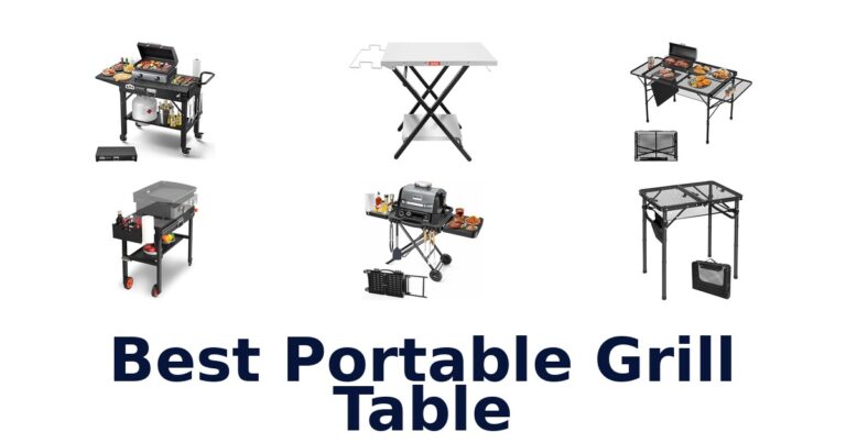 BEST Portable Grill Tables: Top 10 Picks best portable grill table