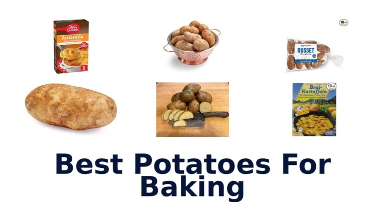 Best Potatoes for Baking: Top 10 Fluffy Picks best potatoes for baking