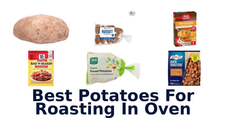 BEST Potatoes for Roasting: Top 10 Oven Picks best potatoes for roasting in oven