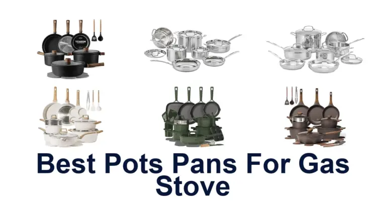Best Pots Pans for Gas Stove: Top 10 Picks best pots pans for gas stove