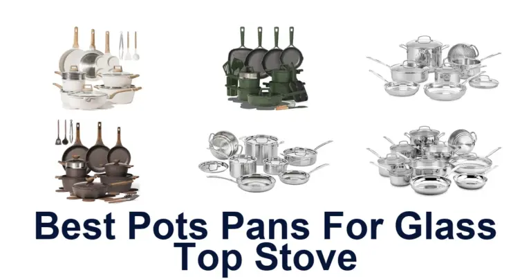 Best Pots Pans for Glass Top Stove: Top 10 Picks best pots pans for glass top stove