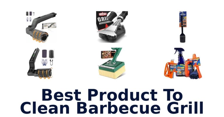Best BBQ Grill Cleaners: Top 10 Picks Revealed best product to clean barbecue grill