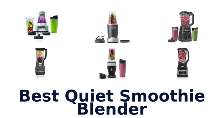 BEST Quiet Smoothie Blenders: Top 10 Picks best quiet smoothie blender