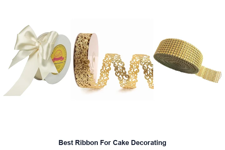 Best Ribbon For Cake Decorating: Top Picks Best Ribbon For Cake Decorating
