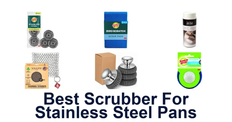 BEST Scrubbers for Stainless Steel Pans: Top 10 Picks best scrubber for stainless steel pans