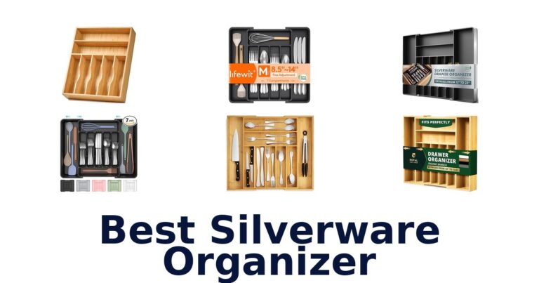 BEST Silverware Organizers: Top 10 Picks! best silverware organizer