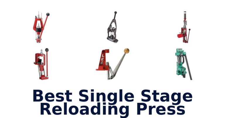 Best Single Stage Reloading Presses: Top 10 Picks best single stage reloading press