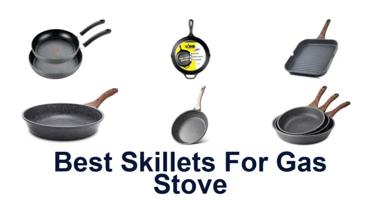 Best Skillets for Gas Stoves: Top 10 Picks best skillets for gas stove