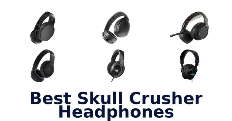 Best Skull Crusher Headphones: Top 10 Picks best skull crusher headphones