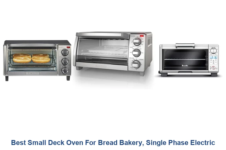 Best Small Deck Ovens: Top Picks for Bakers Best Small Deck Oven For Bread Bakery, Single Phase Electric