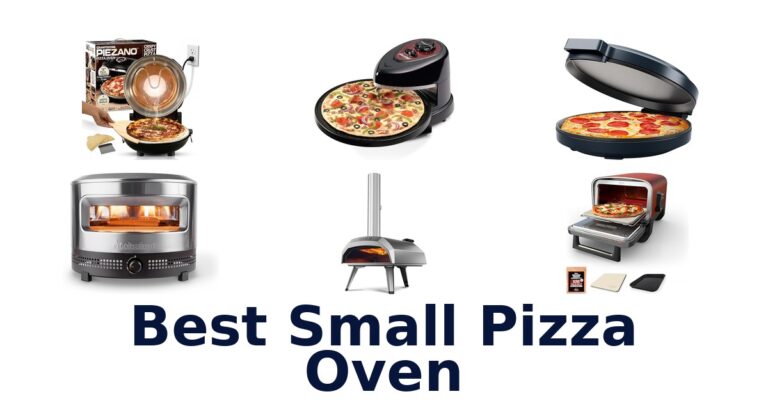 Best Small Pizza Ovens: Top 10 Picks best small pizza oven