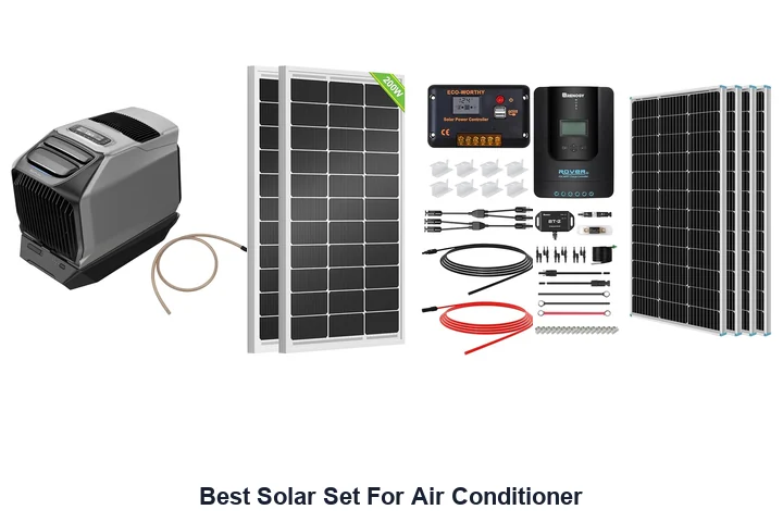 Best Solar Set For AC: Top Picks for 2026 Best Solar Set For Air Conditioner