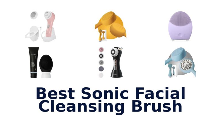 Best Sonic Facial Cleansing Brushes: Top 10 Picks best sonic facial cleansing brush