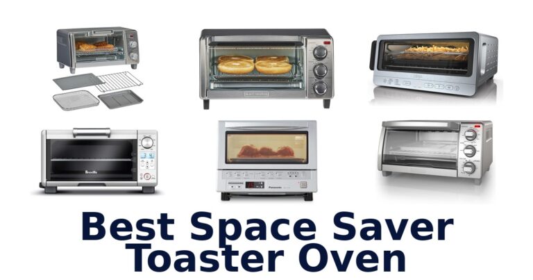 Best Space Saver Toaster Ovens: Top 10 Picks best space saver toaster oven