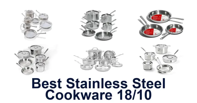 Best 18/10 Stainless Steel Cookware: Top 10 Picks best stainless steel cookware 18/10