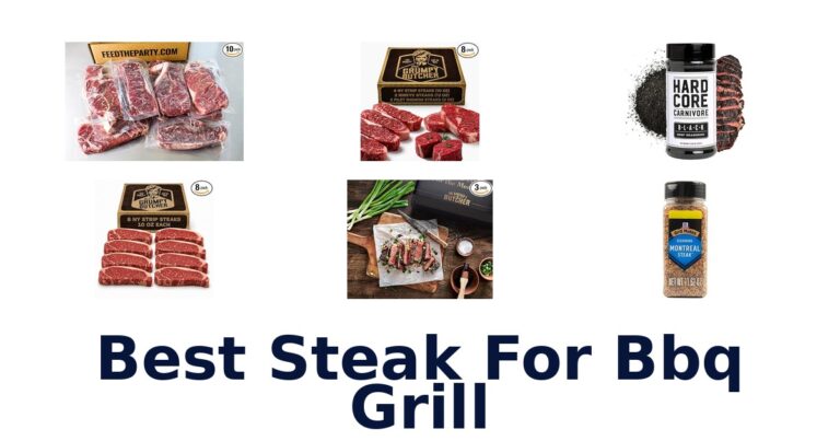 BEST Steak for BBQ Grill: Top 10 Picks best steak for bbq grill