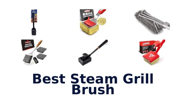 Best Steam Grill Brushes: Top 10 Picks best steam grill brush