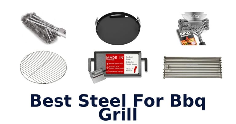 Best Steel for BBQ Grill: Top 10 Styles best steel for bbq grill