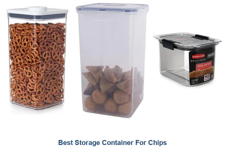 Best Chip Storage Containers: Top Picks Now Best Storage Container For Chips
