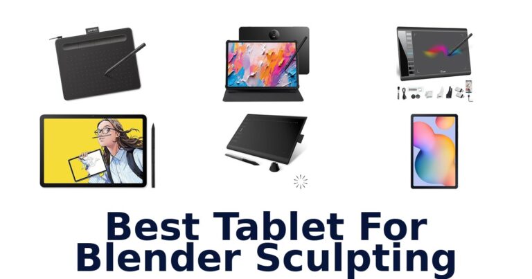 Best Tablets for Blender Sculpting: Top 10 Picks best tablet for blender sculpting