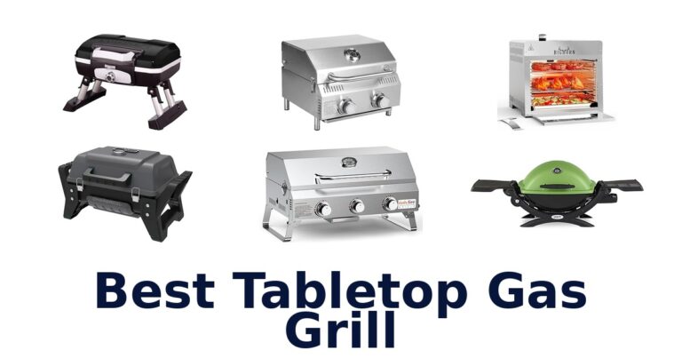 Best Tabletop Gas Grills: Top 10 Picks best tabletop gas grill