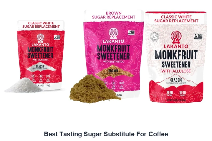 Best Tasting Sugar Substitutes for Coffee Best Tasting Sugar Substitute For Coffee