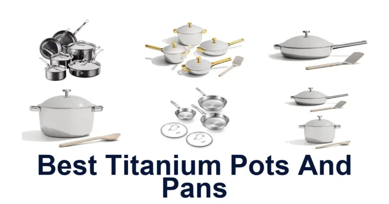 Top 10 Best Titanium Pots & Pans best titanium pots and pans
