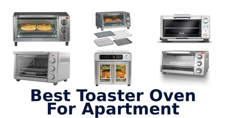 Best Toaster Oven for Apartment: Top 10 Picks best toaster oven for apartment