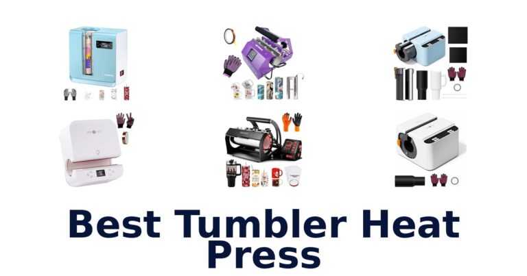 Best Tumbler Heat Presses: Top 10 Picks For 2026 best tumbler heat press