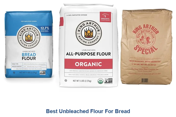 Best Unbleached Flour for Bread: Top Picks Best Unbleached Flour For Bread
