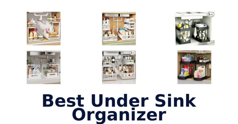 Best Under Sink Organizers: Top 10 Picks best under sink organizer