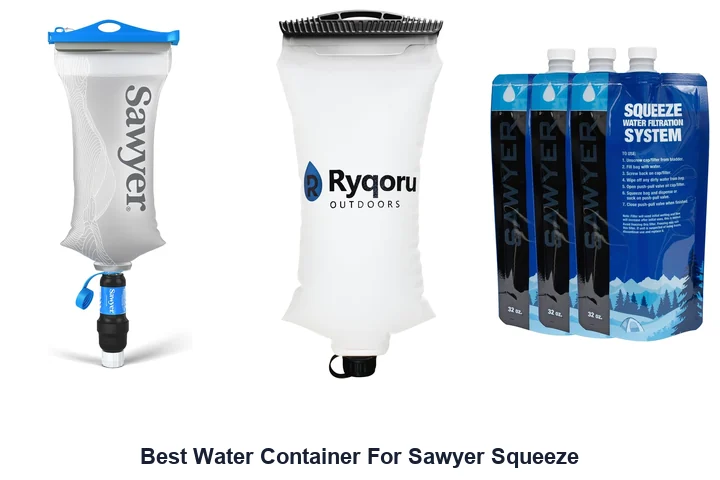 Best Water Containers for Sawyer Squeeze: Top Picks Best Water Container For Sawyer Squeeze