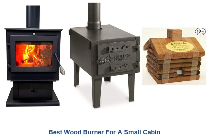 Best Wood Burner For Small Cabins: Top Picks Best Wood Burner For A Small Cabin