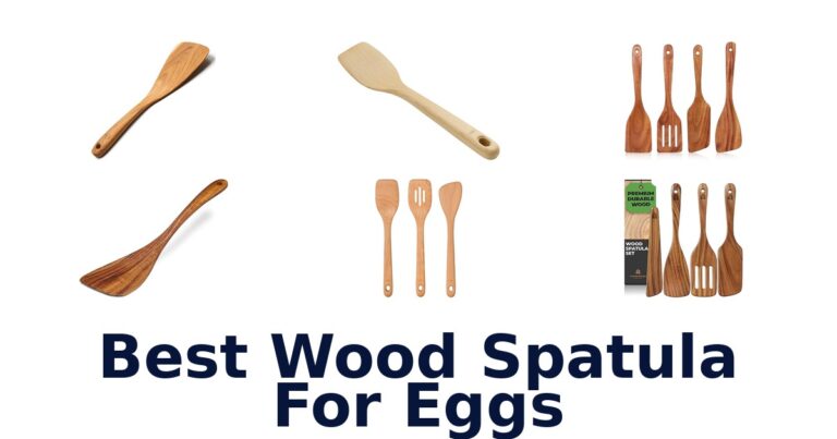 Best Wood Spatula for Eggs: Top 10 Picks best wood spatula for eggs