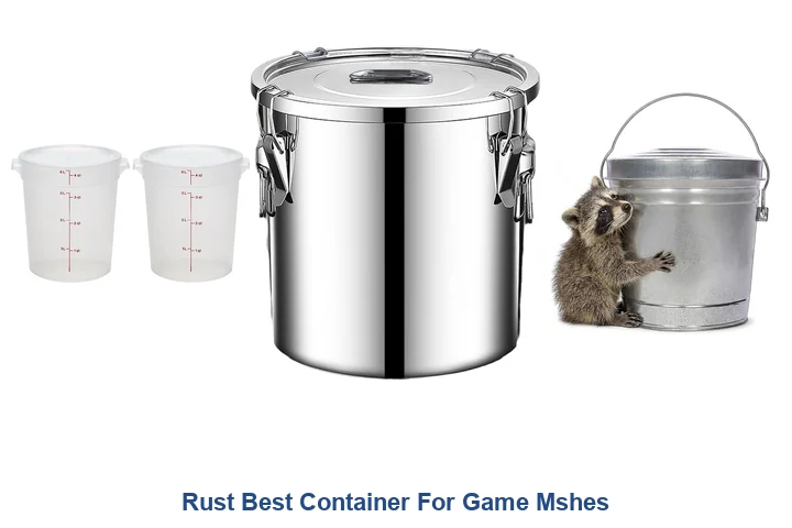 Rust Containers For Game Mshes: Top Picks Rust Best Container For Game Mshes