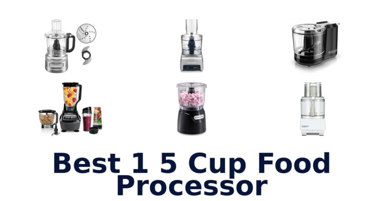 BEST 1.5 Cup Food Processors: Top Picks! best 1 5 cup food processor