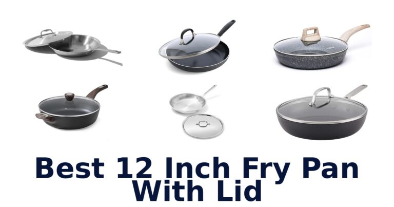 BEST 12 Inch Fry Pans with Lids: Top 10 Picks 2026 best 12 inch fry pan with lid