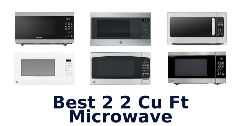 Best 2.2 Cu Ft Microwaves: Top 10 Picks! best 2 2 cu ft microwave