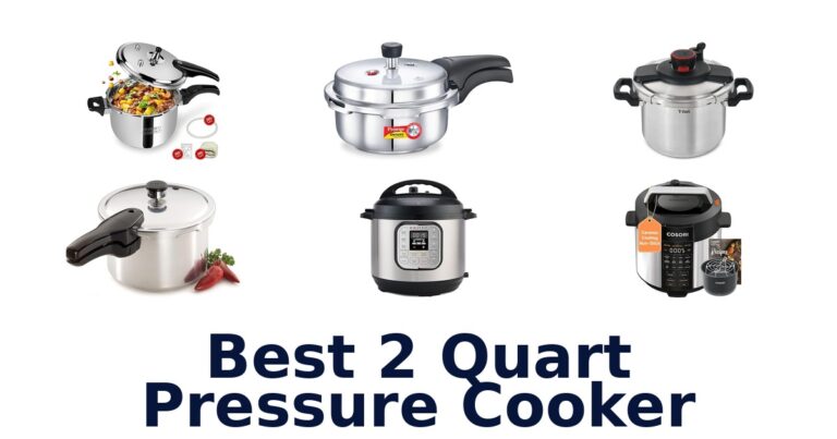 Best 2 Quart Pressure Cookers: Top 10 Picks best 2 quart pressure cooker