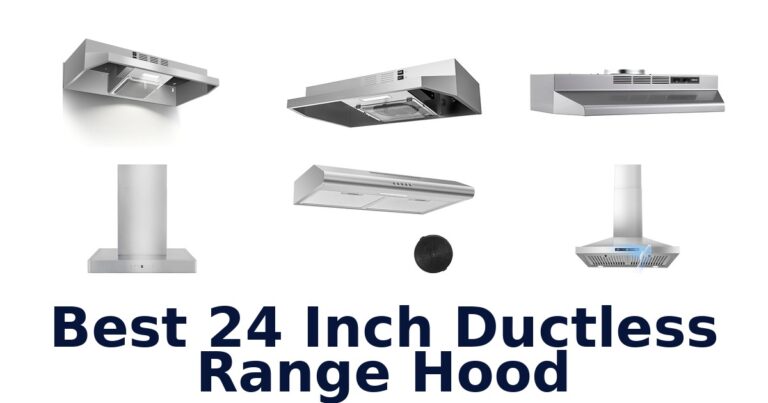 Best 24 Inch Ductless Range Hoods: Top 10 Picks best 24 inch ductless range hood