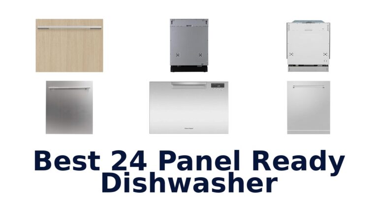 Best 24 Panel Ready Dishwashers: Top 10 Picks best 24 panel ready dishwasher