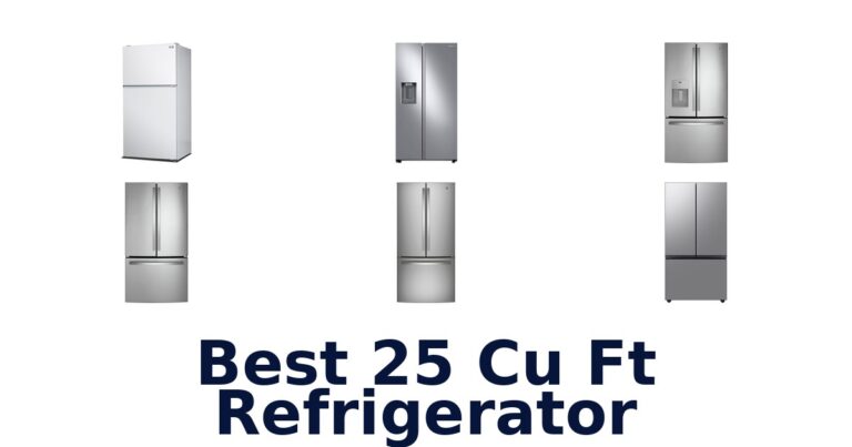 Best 25 Cu Ft Refrigerators: Top 10 Picks best 25 cu ft refrigerator