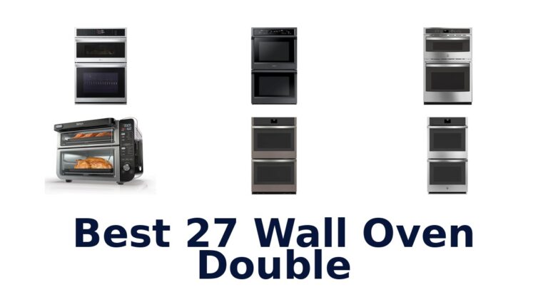 Best 27 Wall Ovens Double: Top 10 Picks for 2026 best 27 wall oven double