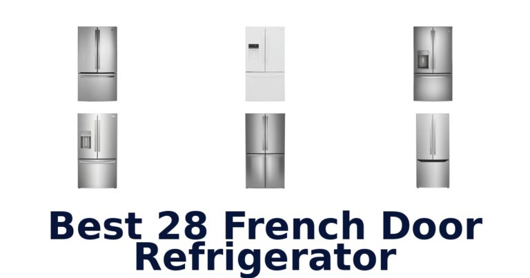 Best 28 French Door Refrigerators 2026 best 28 french door refrigerator
