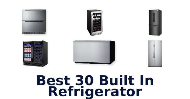 Best 30 Built-In Refrigerators: Top 10 Picks best 30 built in refrigerator