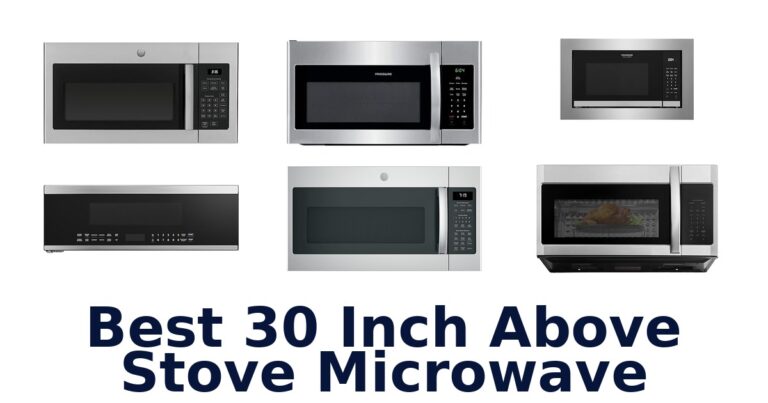 Best 30 Inch Above Stove Microwaves: Top 10 Picks best 30 inch above stove microwave