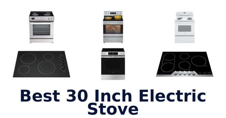 Best 30 Inch Electric Stoves: Top 10 Picks best 30 inch electric stove