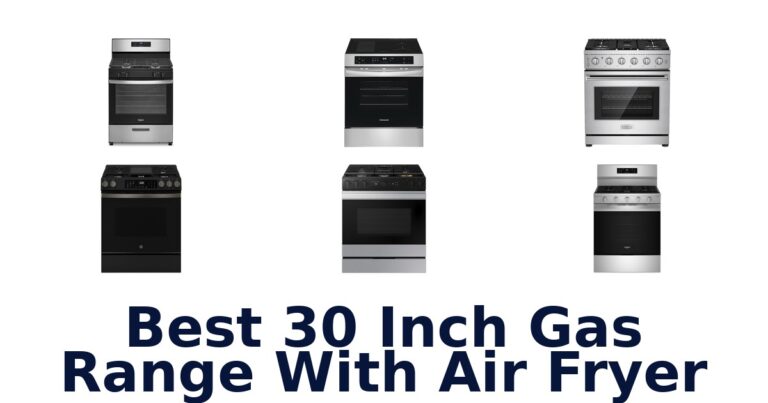 best 30 inch gas range with air fryer